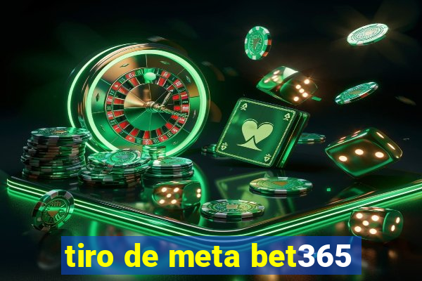 tiro de meta bet365